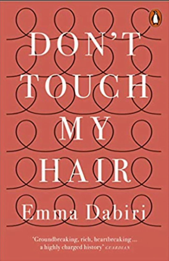 The book cover for Don't Touch My Hair by Emma Dabiri